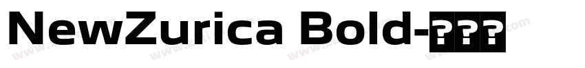 NewZurica Bold字体转换